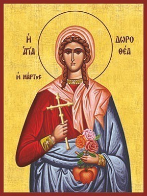 SAINT DOROTHEA OF CAESAREA, VIRGIN MARTYR